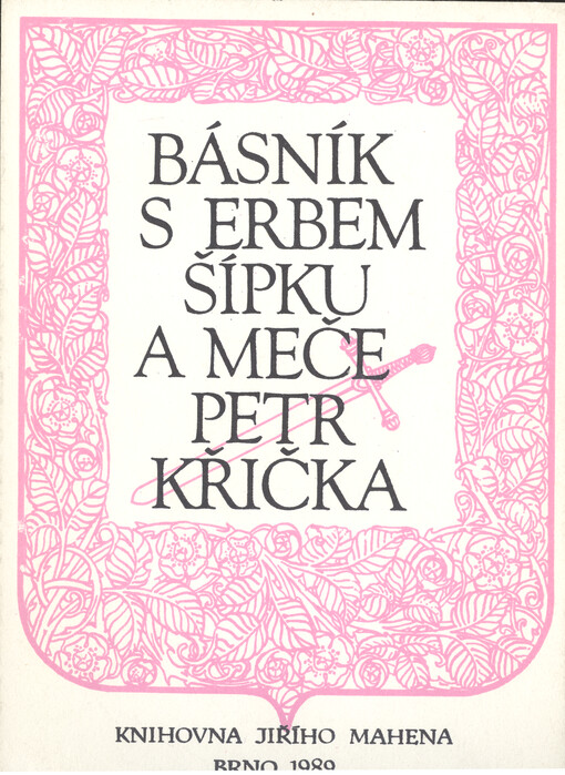 Básník s erbem šípku a meče Petr Křička