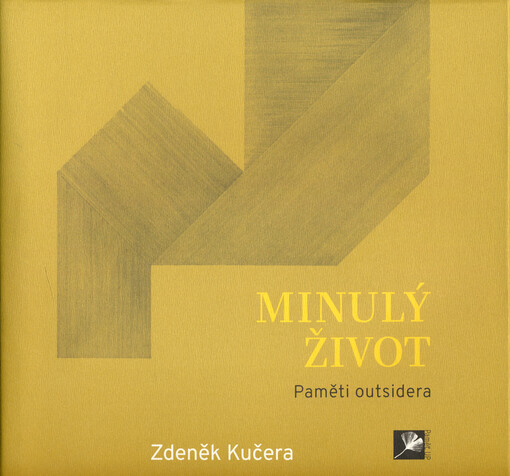 Minulý život : paměti outsidera