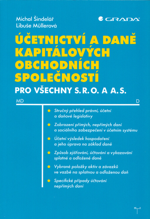 Účetnictví a daně kapitálových obchodních společností : pro všechny s.r.o. a a.s.