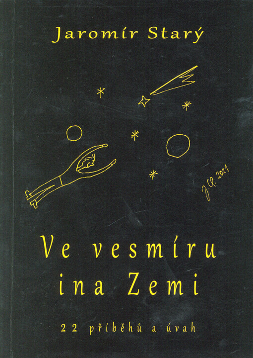 Ve vesmíru i na Zemi : 22 příběhů a úvah