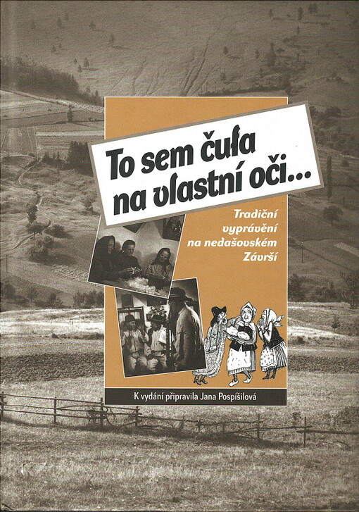 To sem čula na vlastní oči…