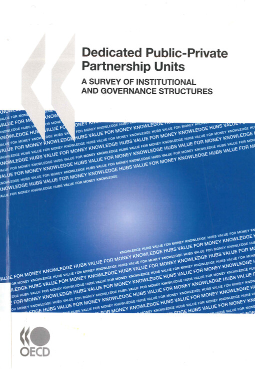 Dedicated public-private partnership units : a survey of institutional and governance structure