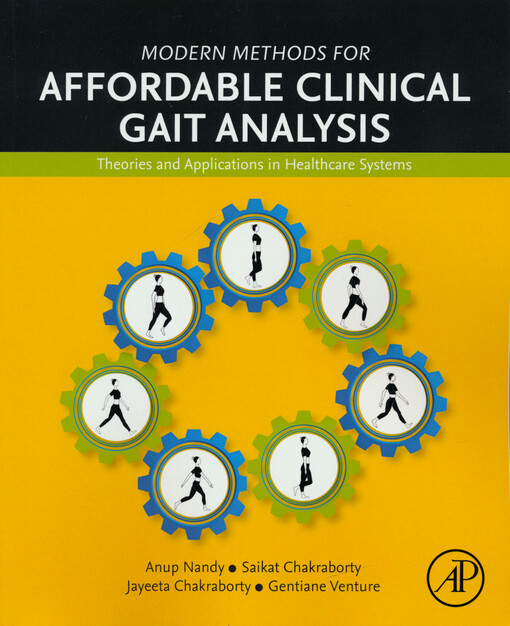 Modern methods for affordable clinical gait analysis : theories and applications in healthcare systems