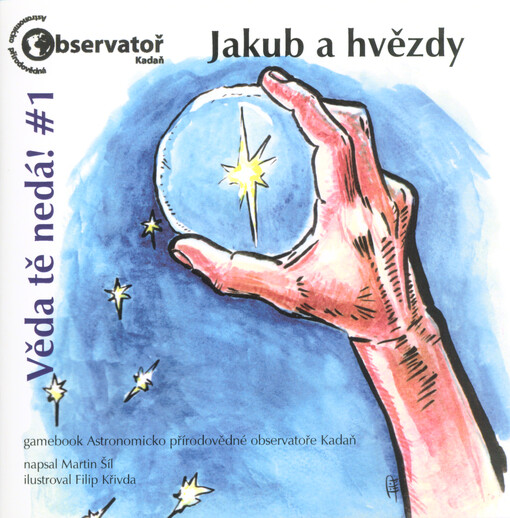 Věda tě nedá!. #1, Jakub a hvězdy