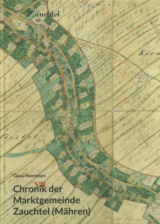 Chronik der Marktgemeinde Zauchtel (Mähren)