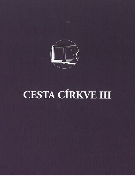 Cesta církve III