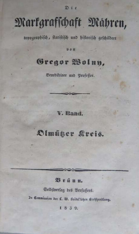 Die Markgrafschaft Mähren. V. Band, Olmützer Kreis, V. Band, Olmützer Kreis