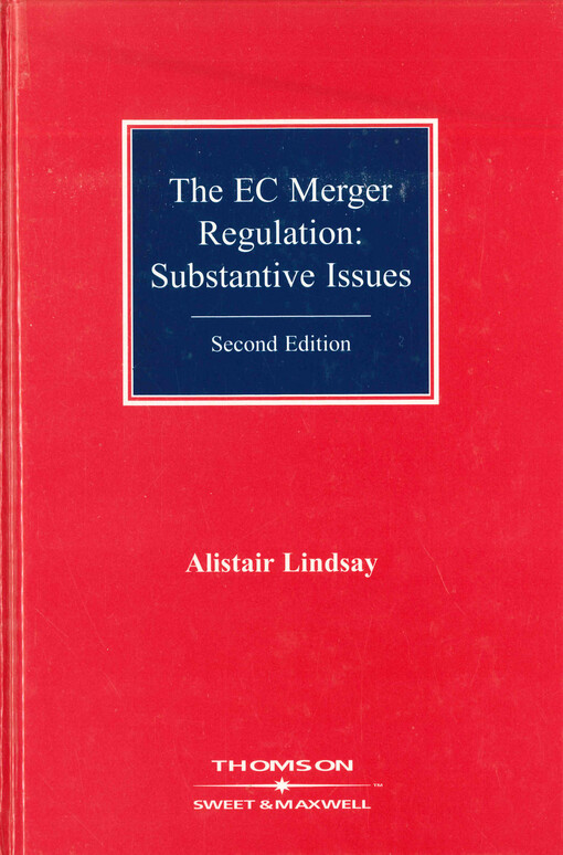 The EC merger regulation: substantive issues