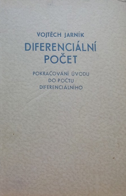 Diferenciální počet: Pokračování Úvodu do počtu diferenciálního