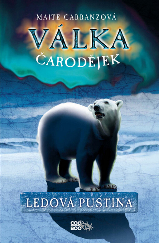 Válka čarodějek. Ledová pustina