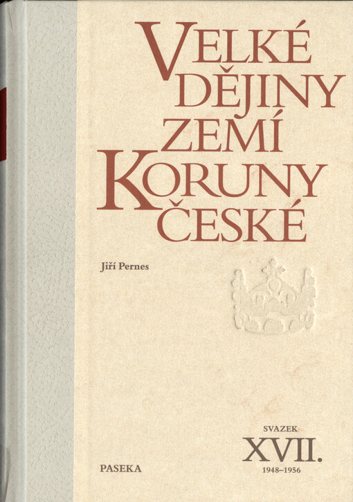 Velké dějiny zemí Koruny české, Svazek 17