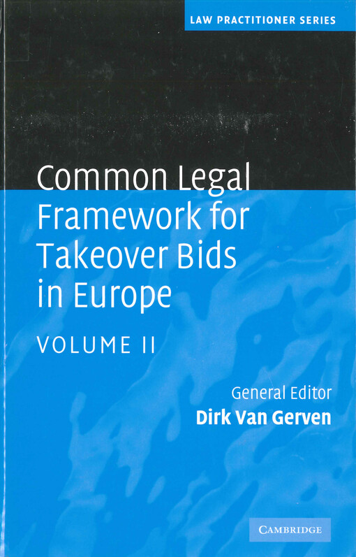 Common legal framework for takeover bids in Europe. Volume II
