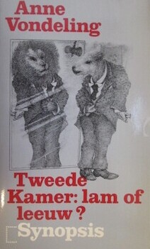 Tweede Kamer: Lam of leeuw? (Synopsis) (Dutch Edition)