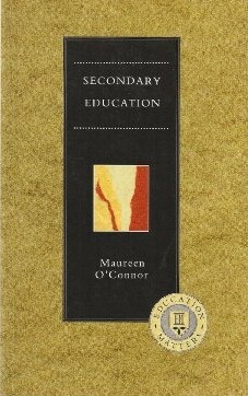 Secondary Education (Education Matters Series)