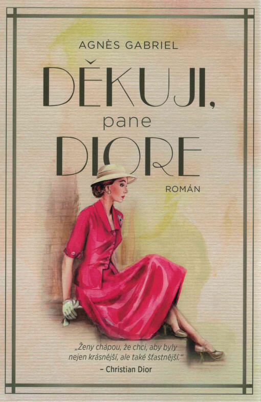 Děkuji, pane Diore : román