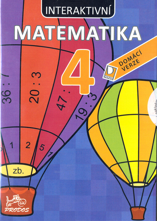 Interaktivní matematika 4 – domácí verze - Mgr. Marie Šírová, Mgr. Jana Vosáhlová