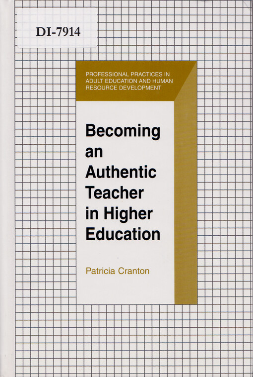 Becoming an authentic teacher in higher education