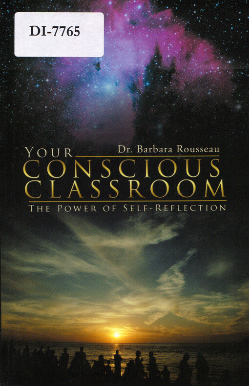 Your conscious classroom : the power of self-reflection