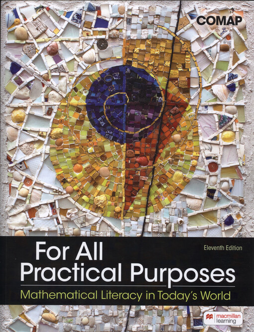 For all practical purposes : mathematical literacy in today's world.