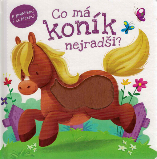 Co má koník nejradši?