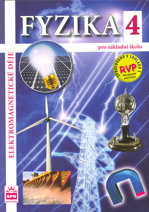 Fyzika 4 pro základní školu : elektromagnetické děje