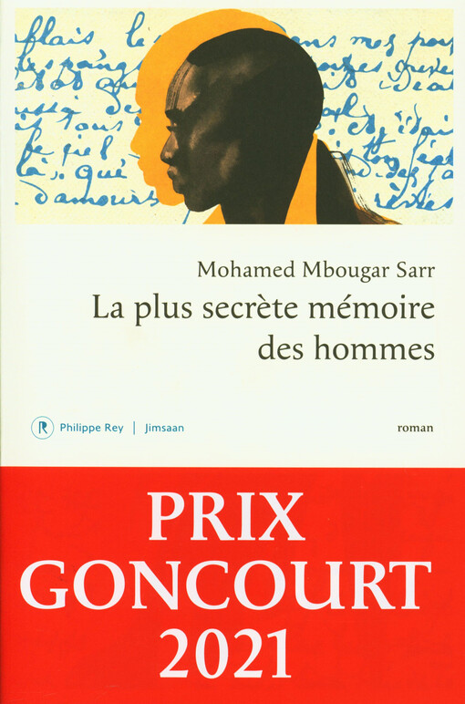 La plus secrete mémoire des hommes : roman