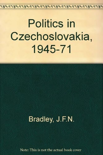 Politics in Czechoslovakia : 1945-1990