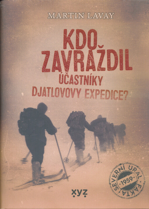 Kdo zavraždil účastníky Djatlovovy expedice?