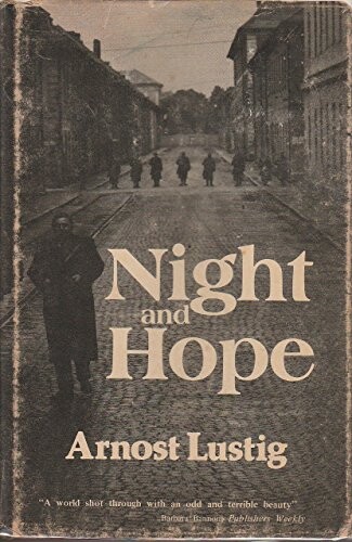 NIGHT AND HOPE - Arnost Lustig