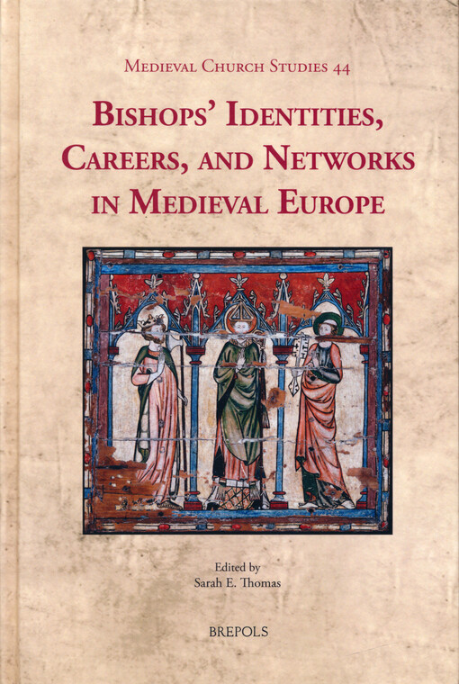 Bishops' identities, careers, and networks in medieval Europe