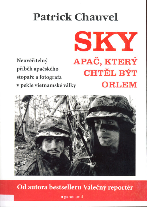 Sky : Apač, který chtěl být orlem