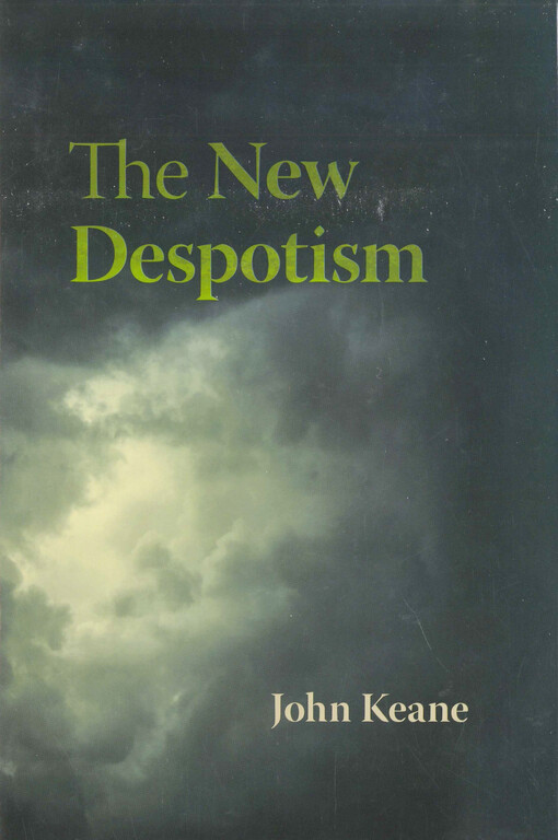 The new despotism