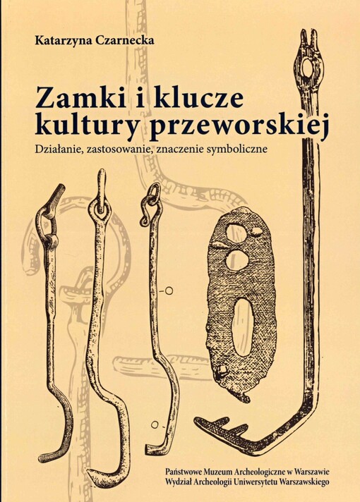 Zamki i klucze kultury przeworskiej