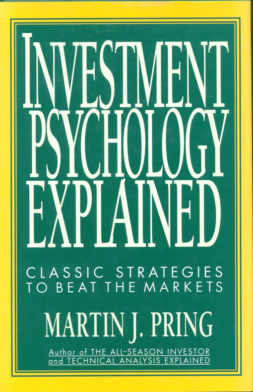 Investment psychology explained : classic strategies to beat the markets