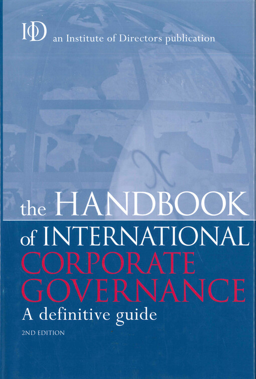 The handbook of international corporate governance : a definitive guide