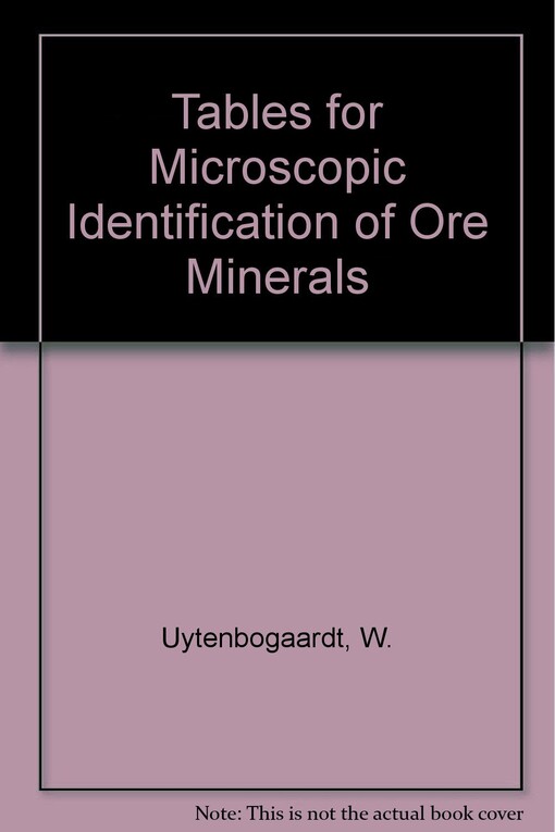 Tables for Microscopic Identification of Ore Minerals