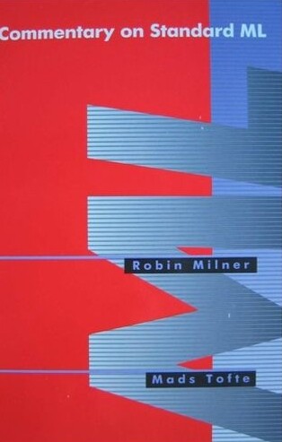 Commentary on Standard Ml