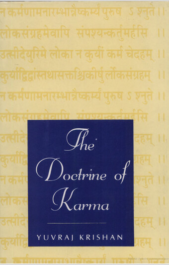 The Doctrine of Karma: Its Origin and Development in Brahmanical, Buddhist, and Jaina Traditions