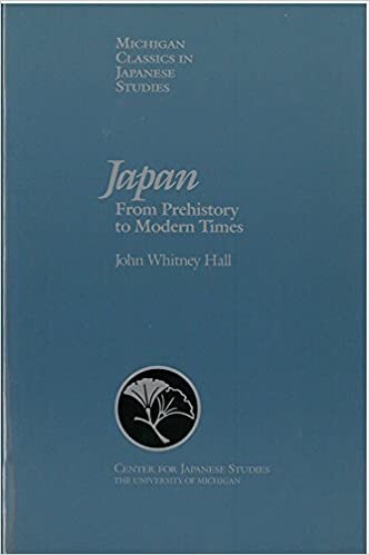 Japan: From Prehistory to Modern Times (Michigan Classics in Japanese Studies)