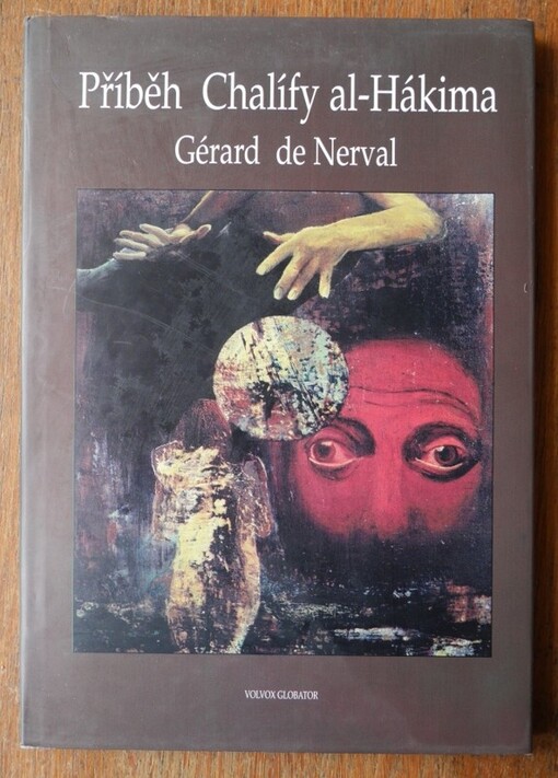 Příběh Chalífy al-Hákima : z Cesty do Orientu