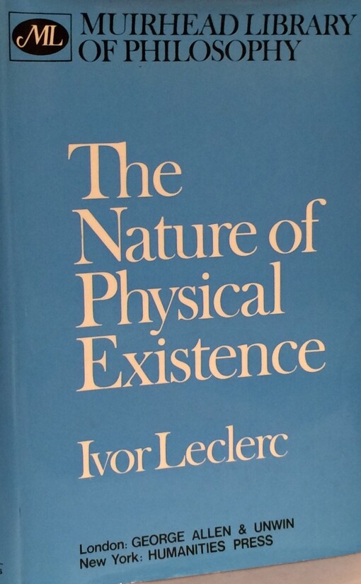 The nature of physical existence