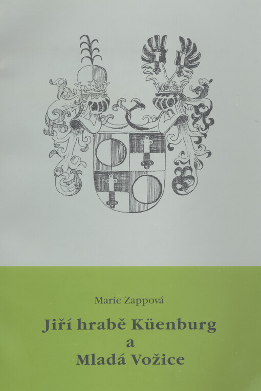 Jiří hrabě Küenburg a Mladá Vožice
