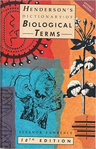 Henderson's Dictionary of Biological Terms