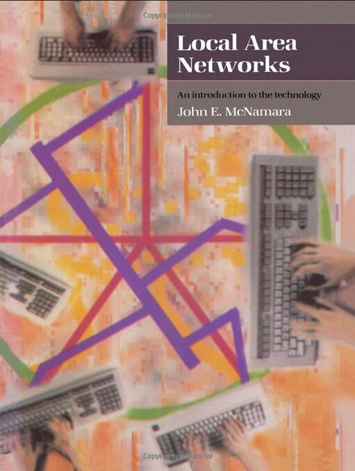 Local area networks : an introduction to the technology