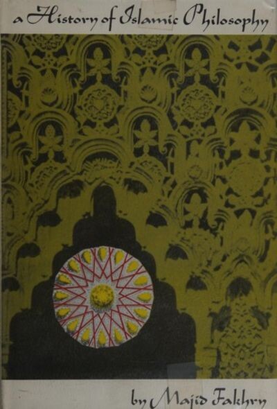 History of Islamic Philosophy (Study in Oriental Culture)