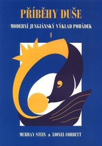 Příběhy duše : moderní jungiánský výklad pohádek, Svazek 1