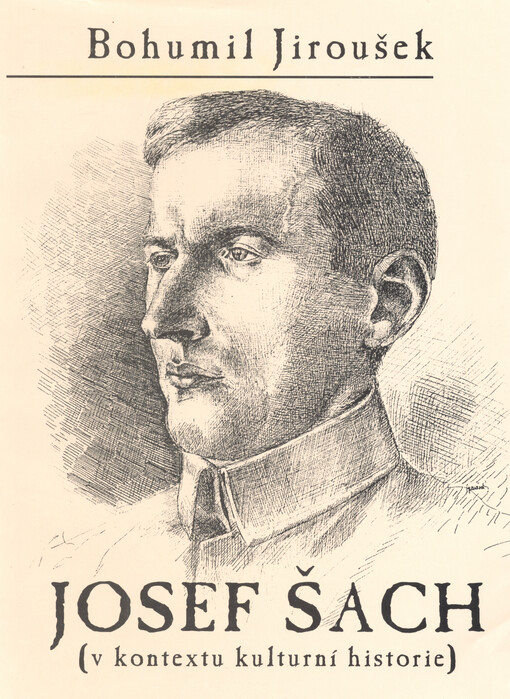 Josef Šach : (v kontextu kulturní historie)