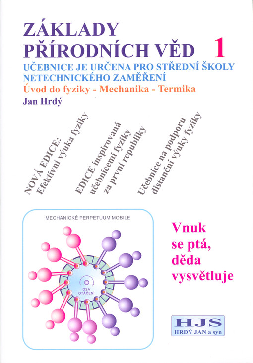 Základy přírodních věd : učebnice je určena pro střední školy netechnického zaměření. 1, Úvod do fyziky - mechanika - termika