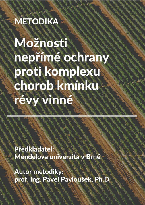 Možnosti nepřímé ochrany proti komplexu chorob kmínku révy vinné