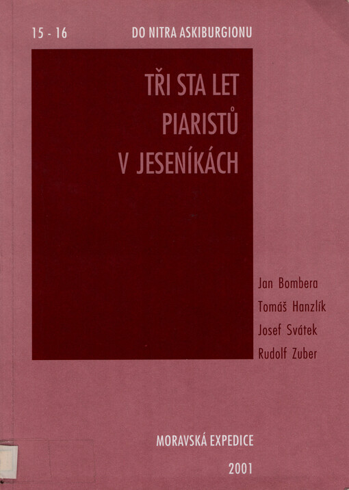 Tři sta let piaristů v Jeseníkách